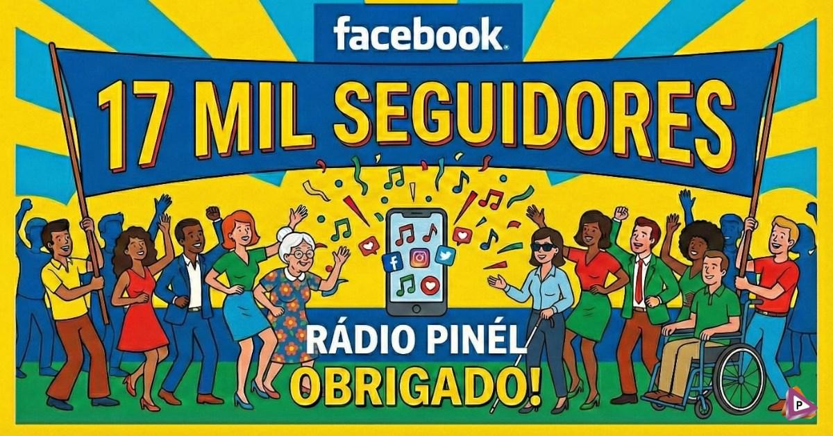 17 MIL SEGUIDORES E UM JANEIRO HISTÓRICO NA RÁDIO PINÉL
